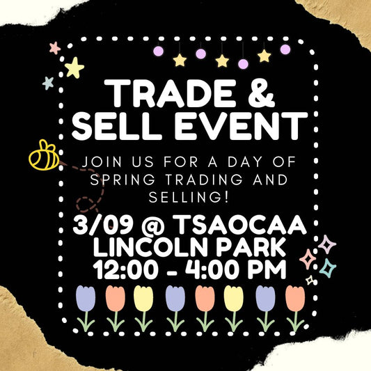 Trade/Sell Event (March 9th)